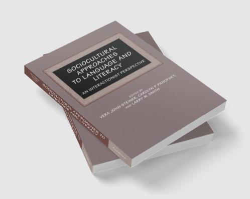 Sociocultural Approaches to Language and Literacy