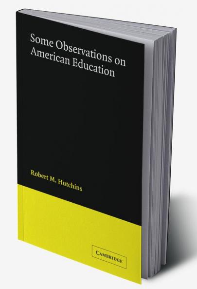 Some Observations on American Education