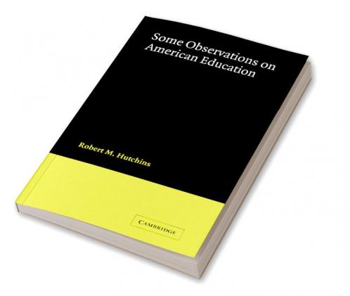 Some Observations on American Education