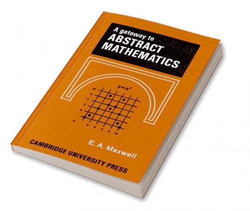 A Gateway to Abstract Mathematics