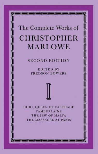 The Complete Works of Christopher Marlowe