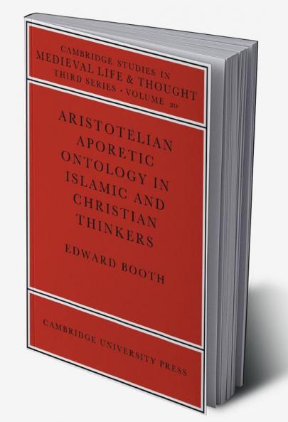 Aristotelian Aporetic Ontology in Islamic and Christian Thinkers