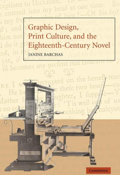 Graphic Design Print Culture and the Eighteenth-Century Novel