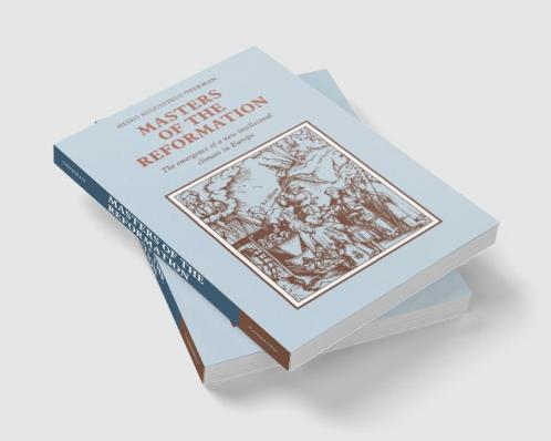 Masters of the Reformation