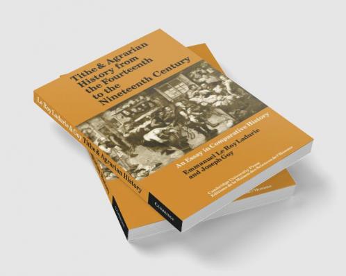 Tithe and Agrarian History from the Fourteenth to the Nineteenth Century