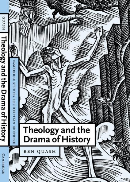 Theology and the Drama of History