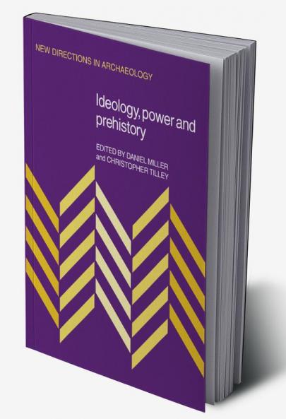 Ideology Power and Prehistory