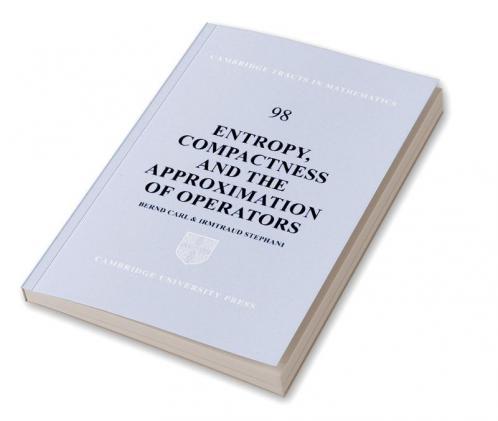 Entropy Compactness and the Approximation of Operators