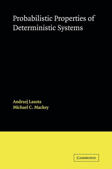 Probabilistic Properties of Deterministic Systems