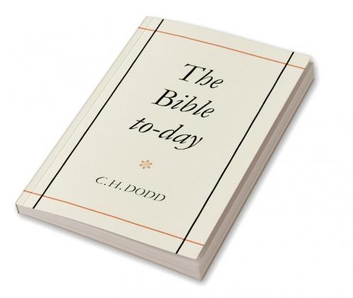 The Bible To-Day