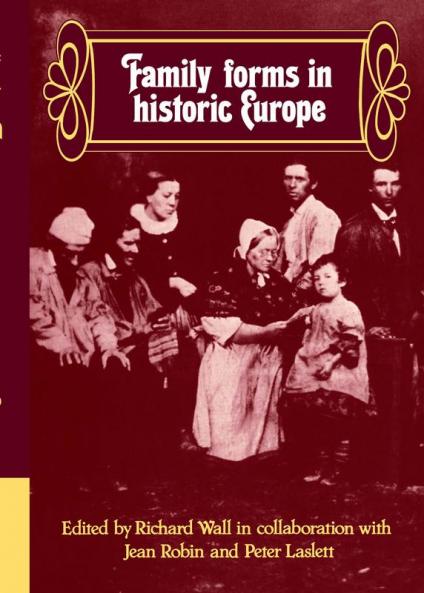 Family Forms in Historic Europe