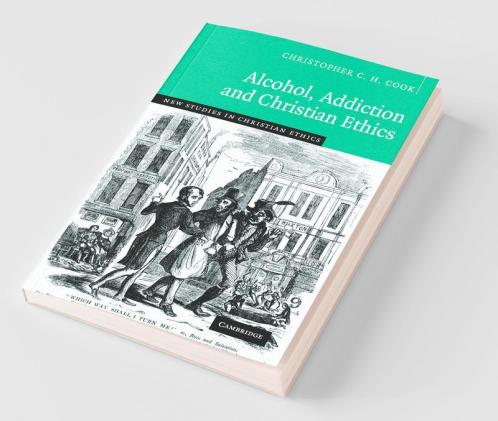 Alcohol Addiction and Christian Ethics