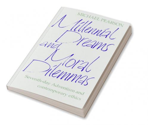 Millennial Dreams and Moral Dilemmas