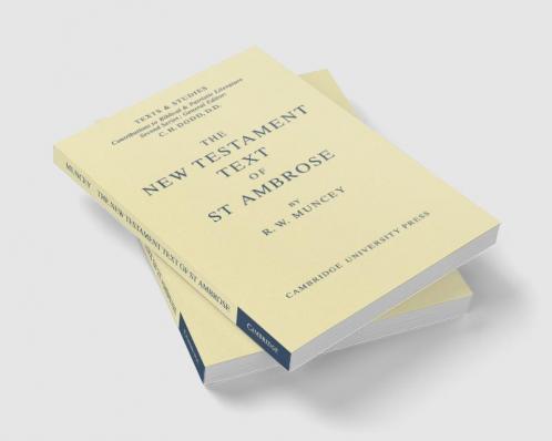 The New Testament Text of Saint Ambrose