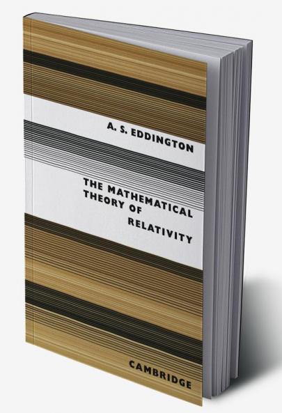 The Mathematical Theory of Relativity