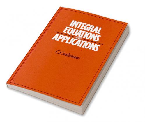 Integral Equations and Applications