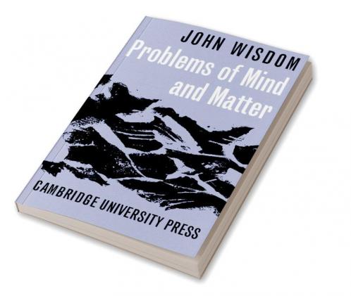 Problems of Mind and Matter