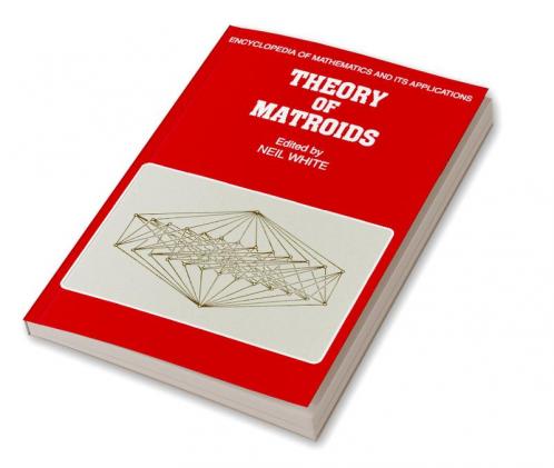 Theory of Matroids