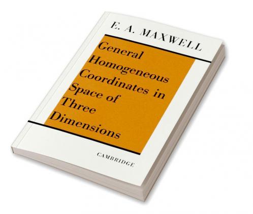 General Homogeneous Co-Ordinates in Space of Three Dimensions