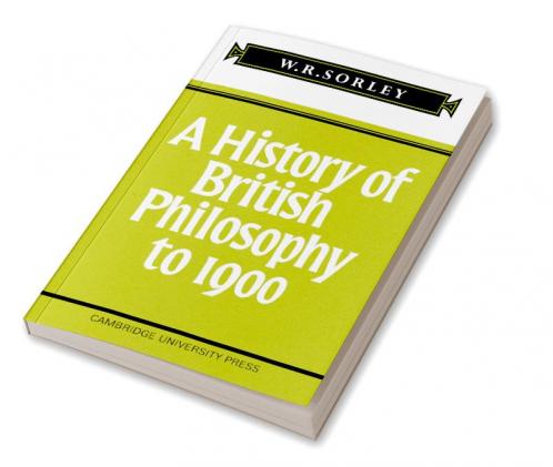 A History of British Philosophy to 1900