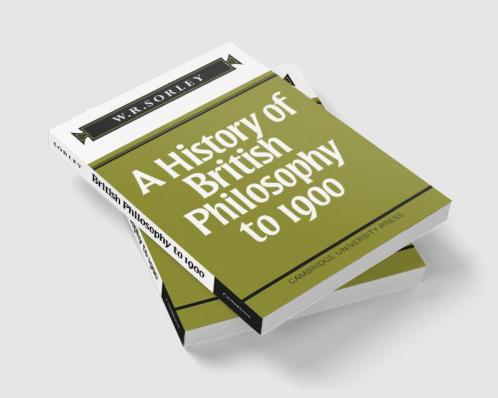 A History of British Philosophy to 1900