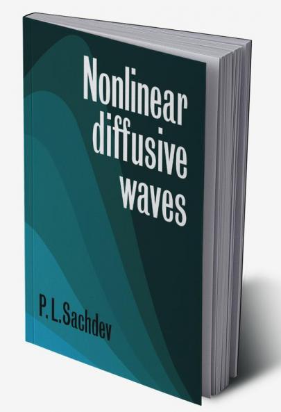 Nonlinear Diffusive Waves
