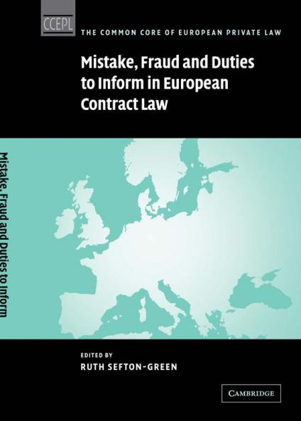 Mistake Fraud and Duties to Inform in European Contract Law