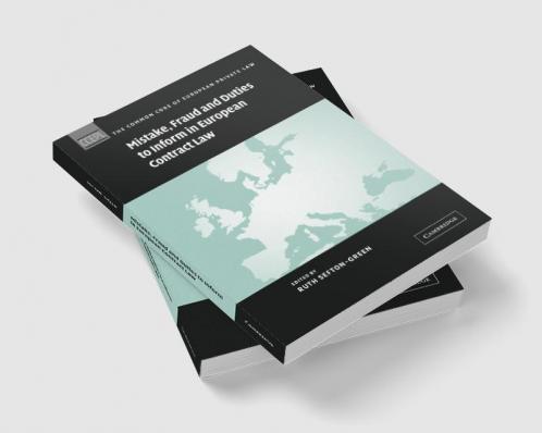 Mistake Fraud and Duties to Inform in European Contract Law