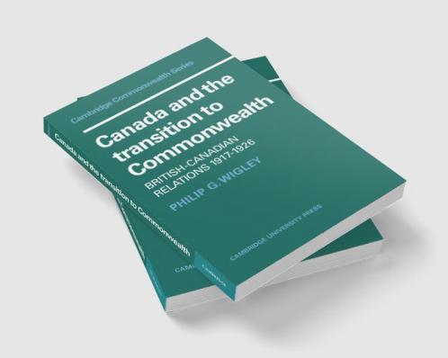 Canada and the Transition to Commonwealth