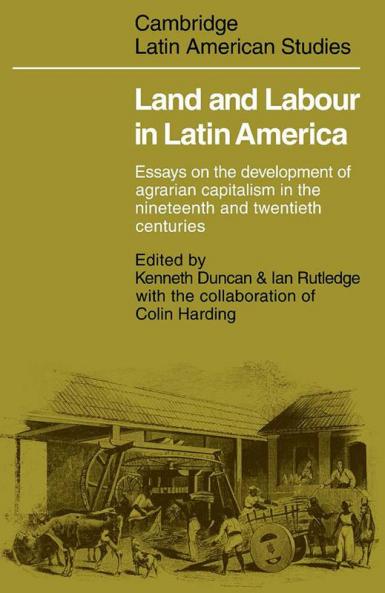 Land and Labour in Latin America