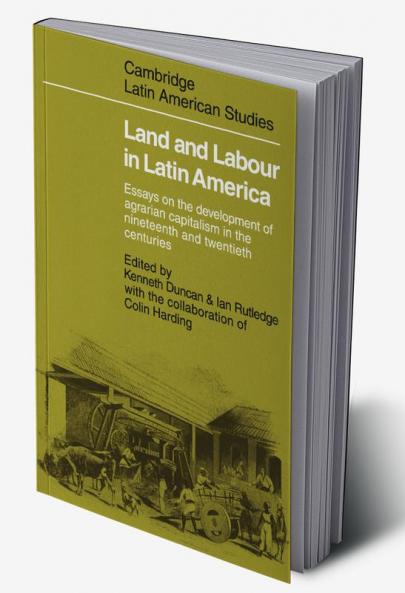 Land and Labour in Latin America
