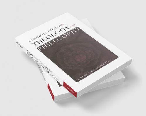 A Semiotic Theory of Theology and Philosophy