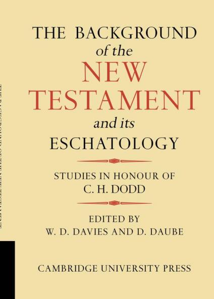 The Background of the New Testament and Its Eschatology