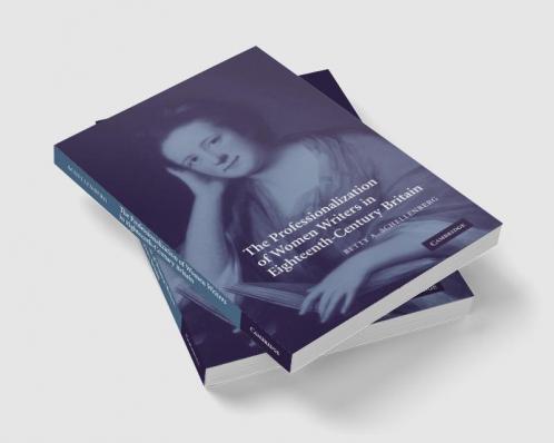 The Professionalization of Women Writers in Eighteenth-Century Britain
