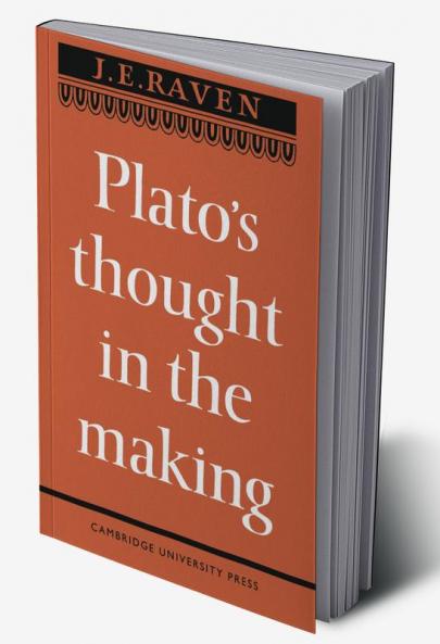 Platos Thought in the Making