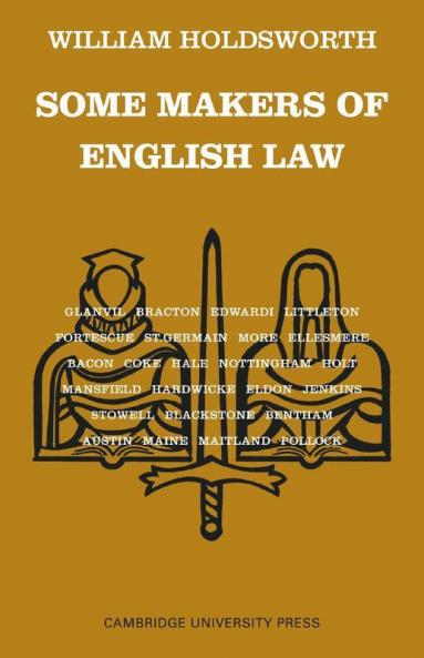 Some Makers of English Law