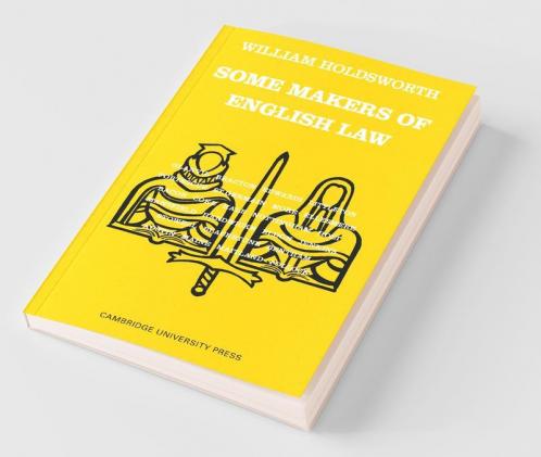 Some Makers of English Law