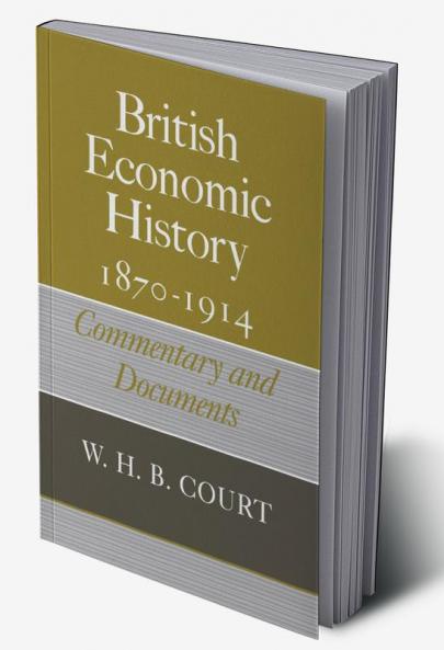 British Economic History 1870 1914