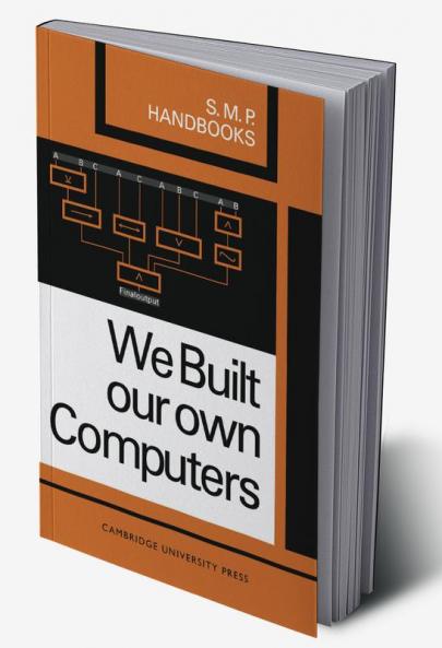 We Built Our Own Computers