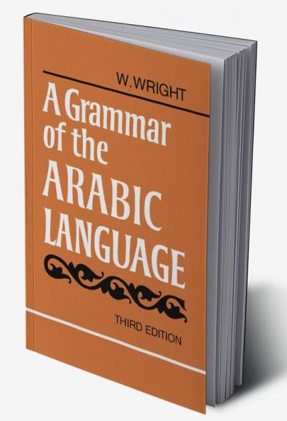 A Grammar of the Arabic Language Combined Volume Paperback
