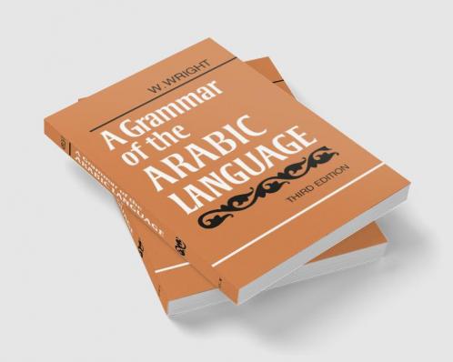 A Grammar of the Arabic Language Combined Volume Paperback