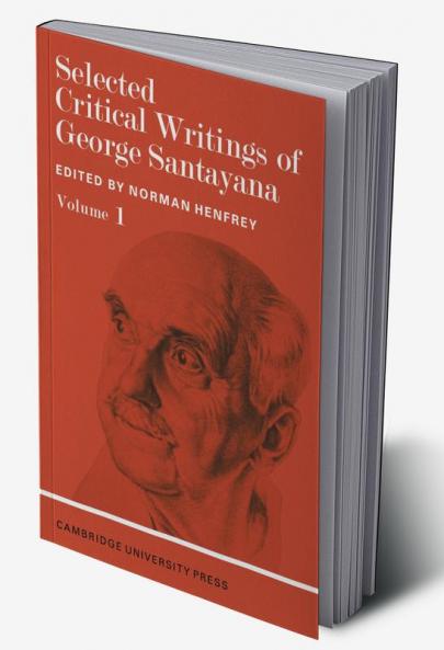 Selected Critical Writings of George Santayana