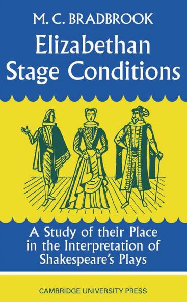Elizabethan Stage Conditions