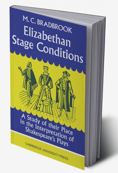 Elizabethan Stage Conditions