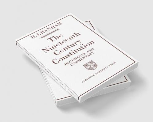 The Nineteenth-Century Constitution 1815 1914
