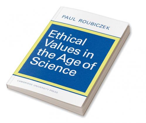 Ethical Values in the Age of Science