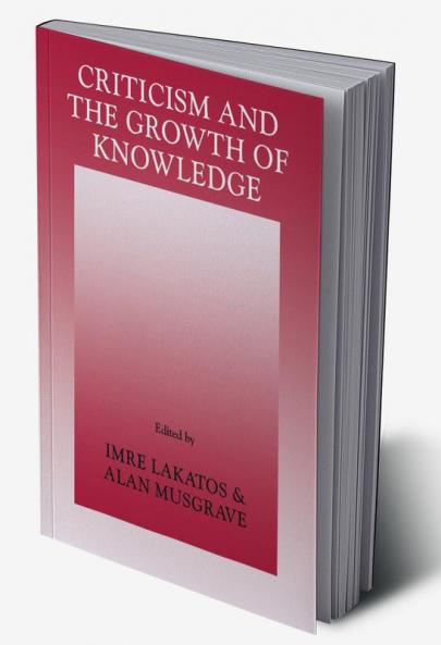 Criticism and the Growth of Knowledge
