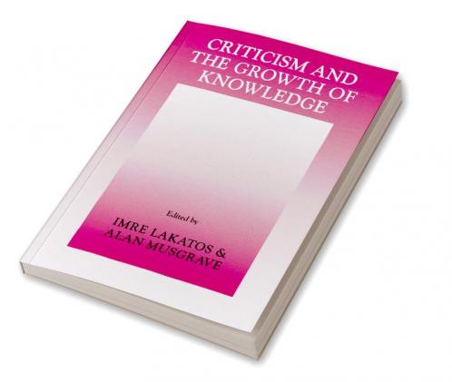Criticism and the Growth of Knowledge