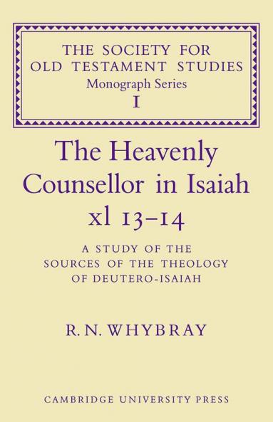 The Heavenly Counsellor in Isaiah XL 13-14