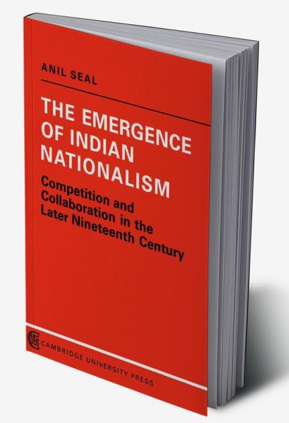The Emergence of Indian Nationalism